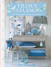 Load image into Gallery viewer, Tilda's Studio: Over 50 Fresh Projects for You and Your Home
