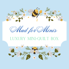 Load image into Gallery viewer, **Pre-Order Mad for Minis Luxury Quilt Kit Box
